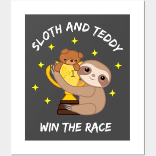 Slow and Steady win the race Sloth and Teddy lovers Posters and Art